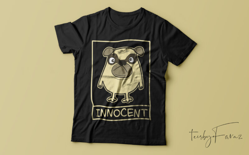 Innocent Dog face t shirt design for sale