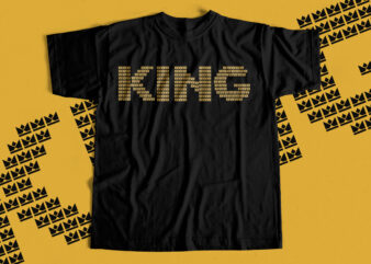 KING Crown – T shirt Artwork for sale – King Clothing – King Typography design
