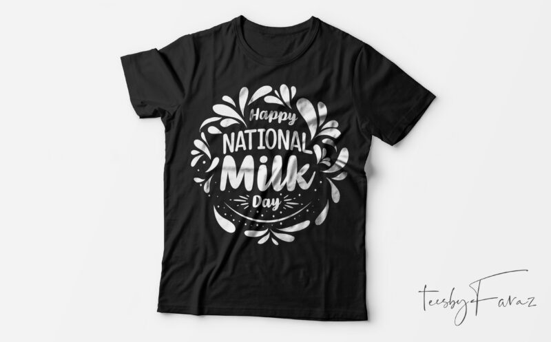 Happy national milk day t shirt design for sale