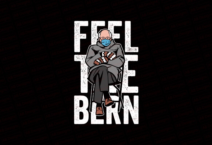 Feel the bern, Bernie sanders mittens T-Shirt Design