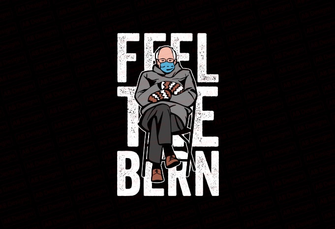 Feel the bern, Bernie sanders mittens T-Shirt Design