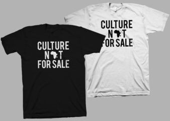 Culture not for sale t shirt design sale