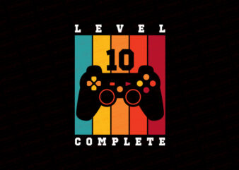 Level 10 complete, Game level 10 complete, Level complete T-Shirt Design
