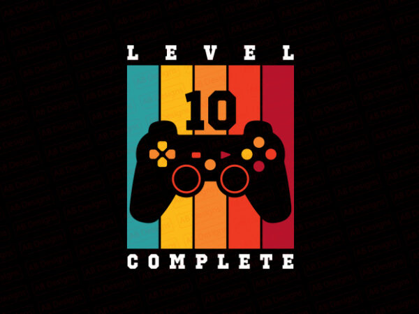 Level 10 complete, game level 10 complete, level complete t-shirt design