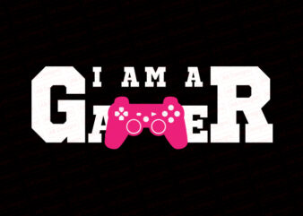 I am a gamer T-Shirt Design