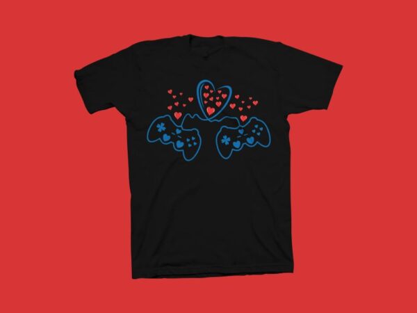 I love games, we love games vector illustration, gaming t shirt design, gamer t shirt design for sale