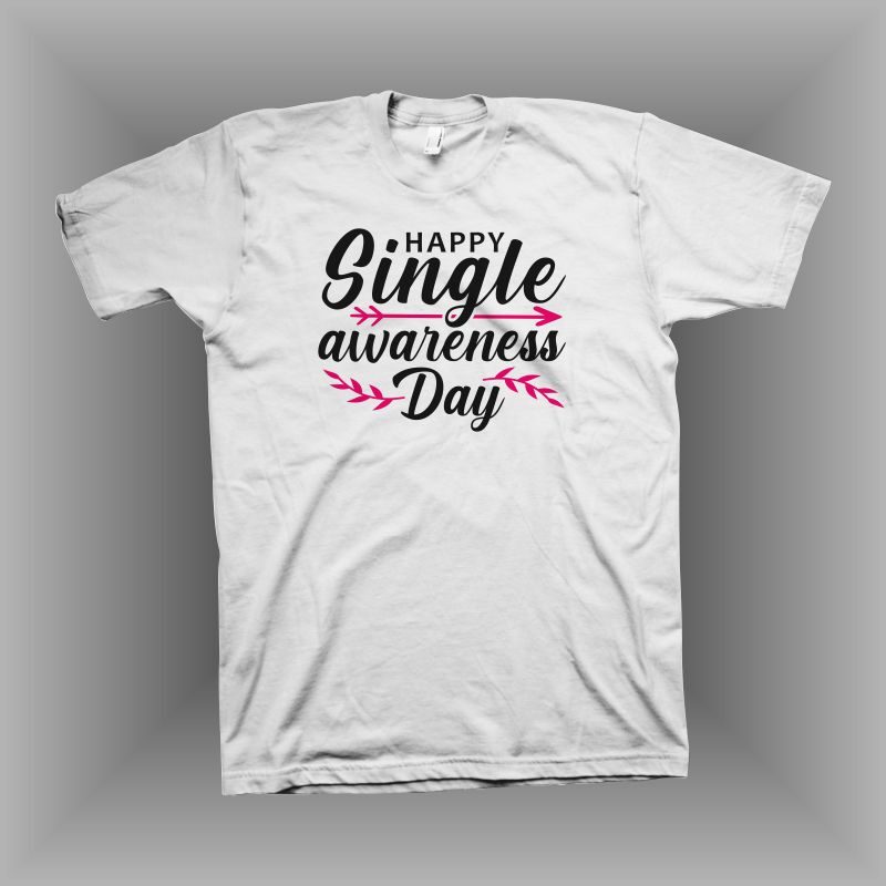 Happy single awareness day t shirt design for sale