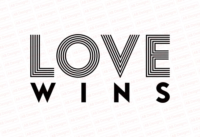 Love wins T-Shirt Design