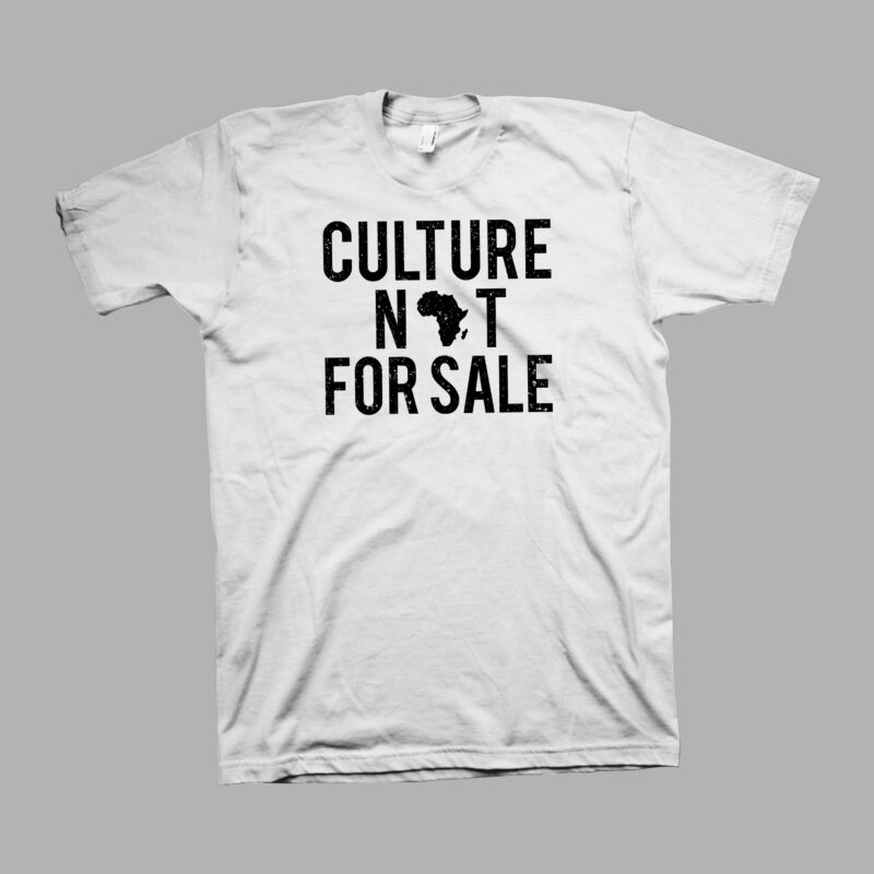 Culture not for sale t shirt design sale