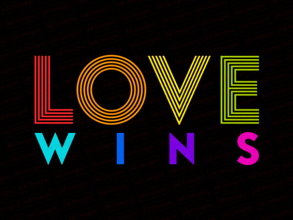 Love wins t-shirt design