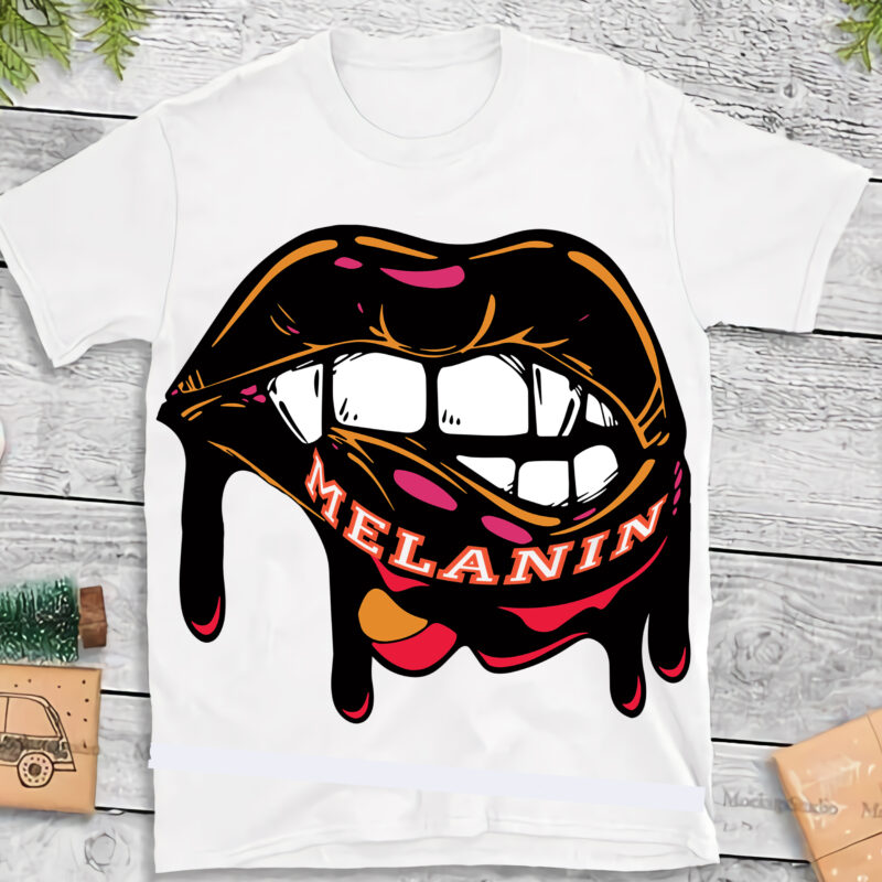 Melanin SVG, Dripping lips melanin t shirt design, Lips Melanin vector, Drip lips Melanin