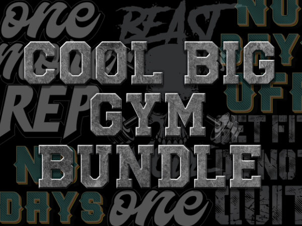 Cool big gym bundle t shirt vector file