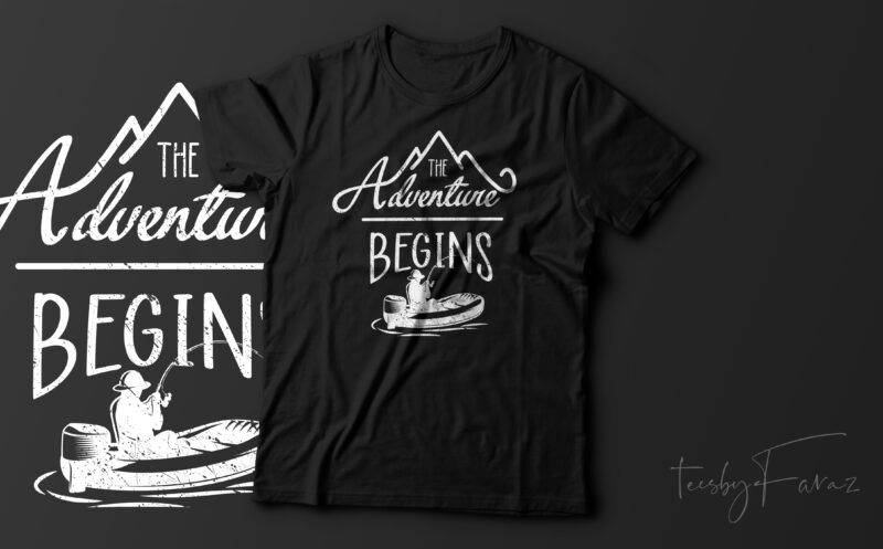 The Adventure Begins | Adventure lover t shirt deisgn for sale