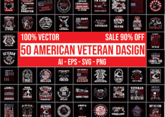 50 American Veteran Design bundle 100% vector ai, eps, svg, png,