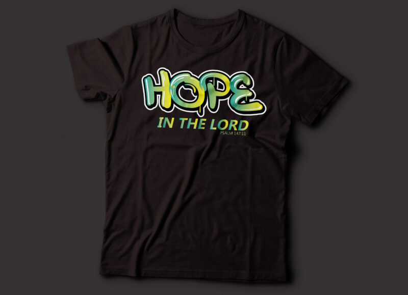 Hope in the lord graffiti style typography t-shirt design | Christian t-shirt design