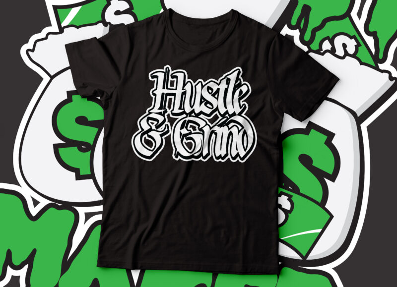 hustle and grind gothic style font typography t-shirt design | t-shirt design