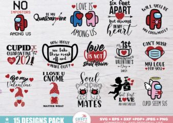 Valentine’s 2021 Quarantine Among Us SVG, PNG, EPS, Pdf, for Cricut , Silhouette or Sublimation t shirt vector art