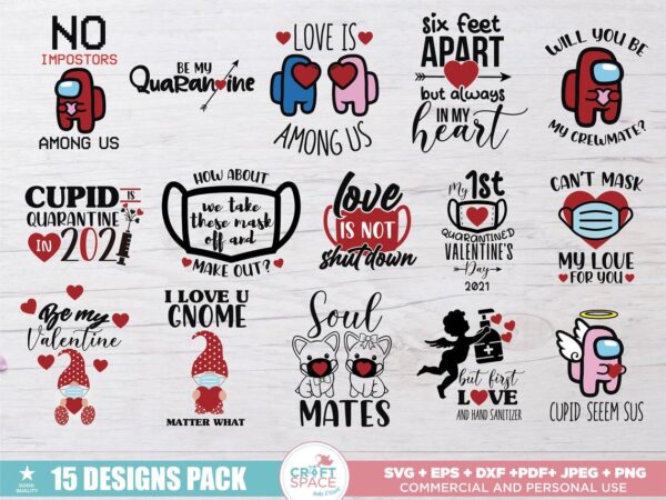 Valentine’s 2021 quarantine among us svg, png, eps, pdf, for cricut , silhouette or sublimation t shirt vector art