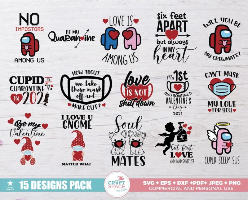 Valentine’s 2021 Quarantine Among Us SVG, PNG, EPS, Pdf, for Cricut , Silhouette or Sublimation