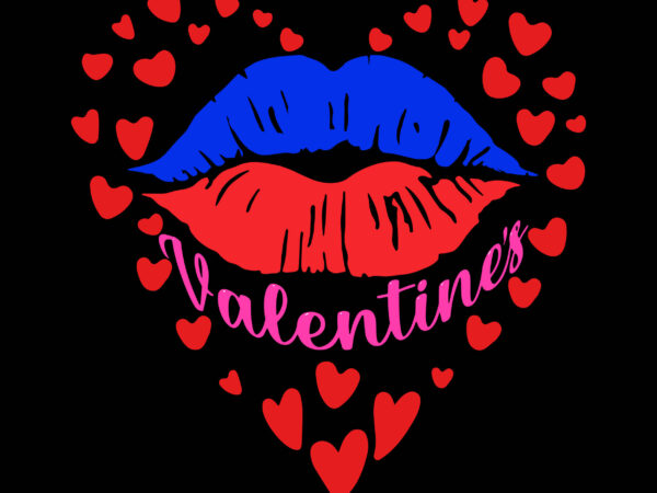 Happy valentines day t shirt design, valentines day t shirt design, heart love valentines, lips svg Happy valentines day t shirt design, valentines day t shirt design, heart love valentines, lips svg