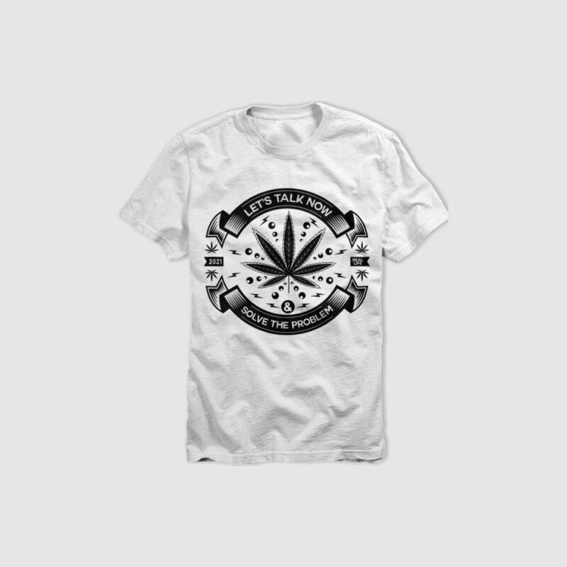 marijuana, herb, hemp, let’s talk now and solve the problem vector design for sale