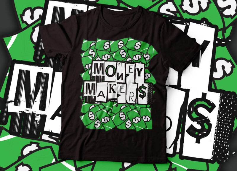 money makers dollar graphic tee design | hustler on the go tee design