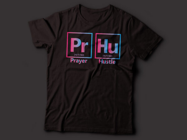 Prayer and hustle neon periodic table style t-shirt design | christian t-shirt design