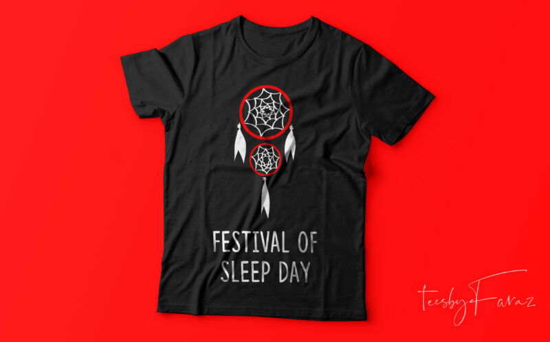 Sleep Festival T shirt design for sale