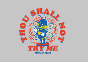 thou shall not try me t shirt designs for sale