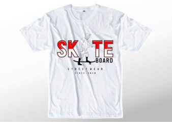 t shirt design graphic, vector, illustration skateboard lettering typography