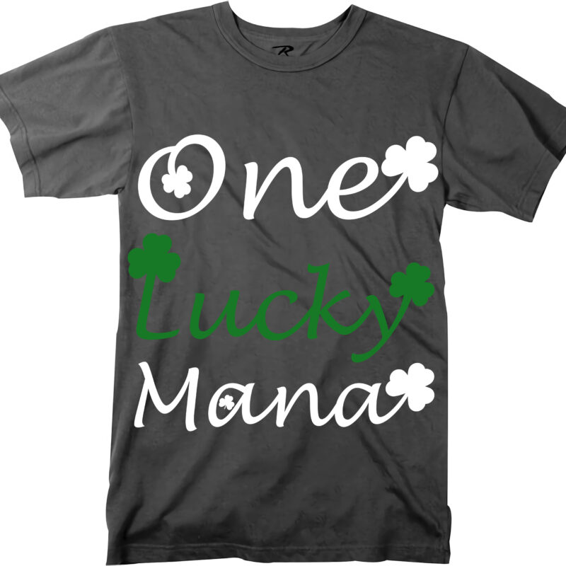 One Lucky Mana, Patrick’s day vector, Patricks day, Patrick, Lucky, St patrick’s day, St. patrick