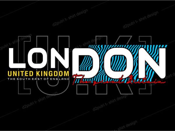 T shirt design graphic, vector, illustration london england lettering typography