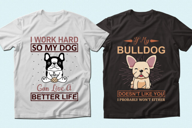 Trendy 20 Bulldog quotes T-shirt Designs Bundle — 98% Off