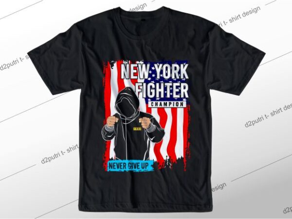 T shirt design graphic, vector, illustration new york fighter lettering typography