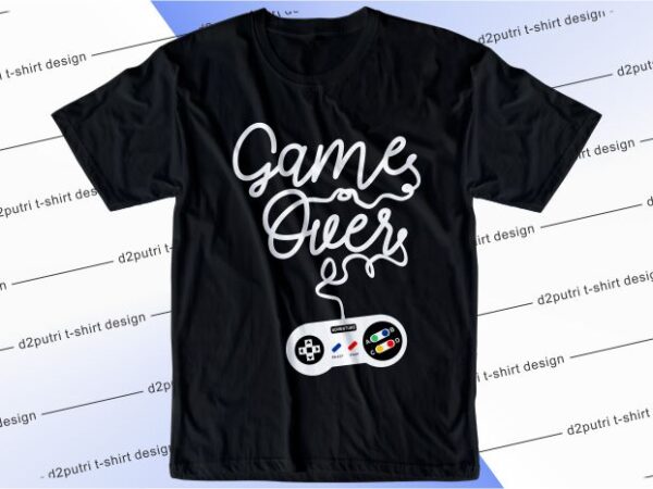Gamer t shirt design graphic, vector, illustration new york city lettering typography