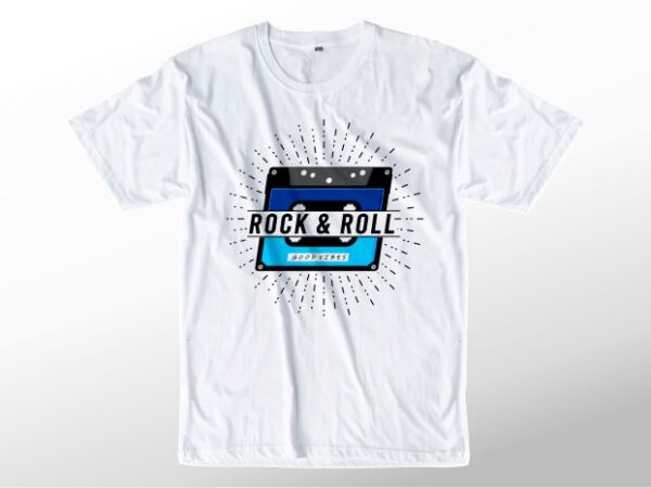Music t shirt design graphic, vector, illustration rock and roll lettering typography