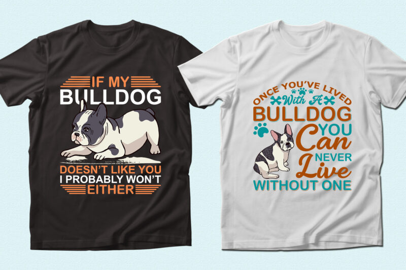 Trendy 20 Bulldog quotes T-shirt Designs Bundle — 98% Off