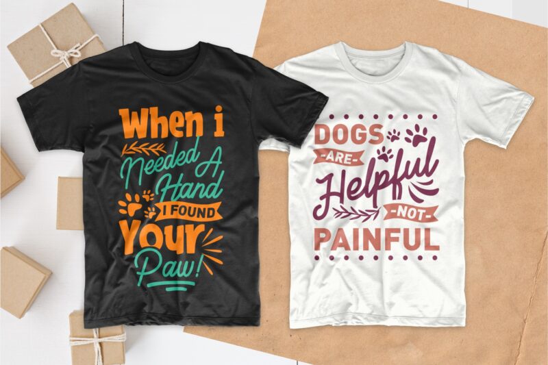 Dog quotes t shirt design, dog typography quotes, dog t shirt designs bundle, dog t-shirt design pack collection for commercial use