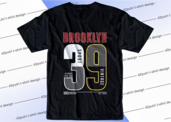 sport t shirt design graphic, vector, illustration brooklyn 39 lettering typography