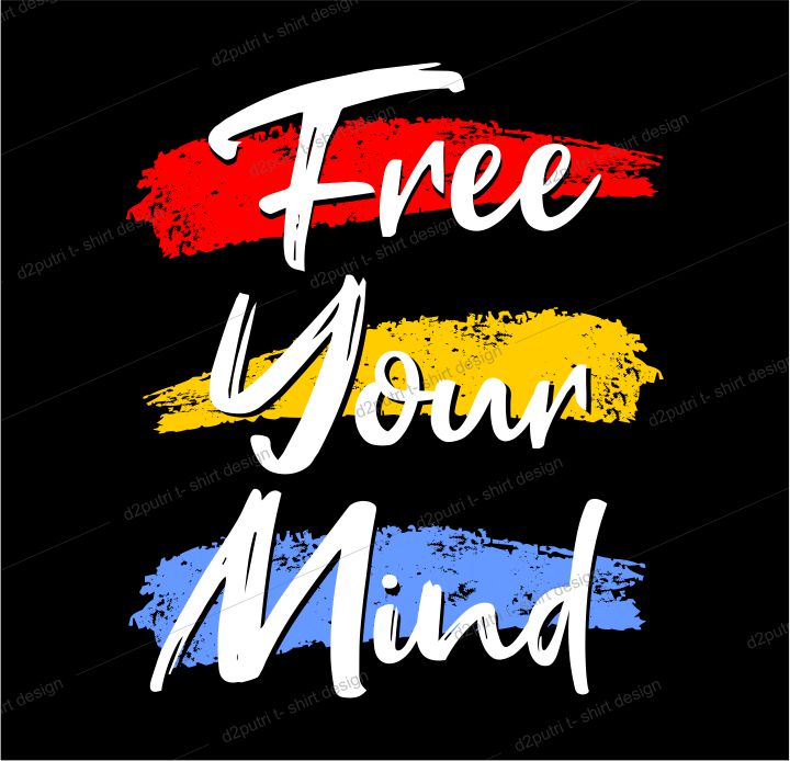 t shirt design graphic, vector, illustration free your mind lettering typography