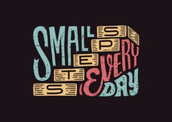 Small steps everyday