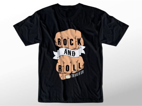 Music t shirt design graphic, vector, illustration rock and roll lettering typography