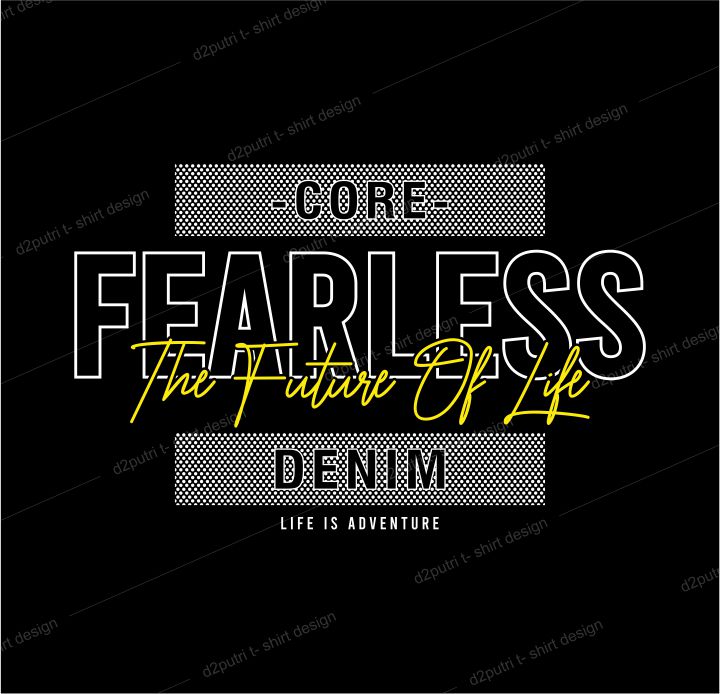 t shirt design graphic, vector, illustration fearless lettering typography