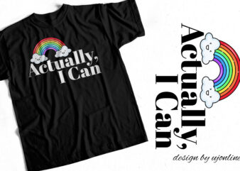 Actually I can T Shirt Design for sale – Motivational Design