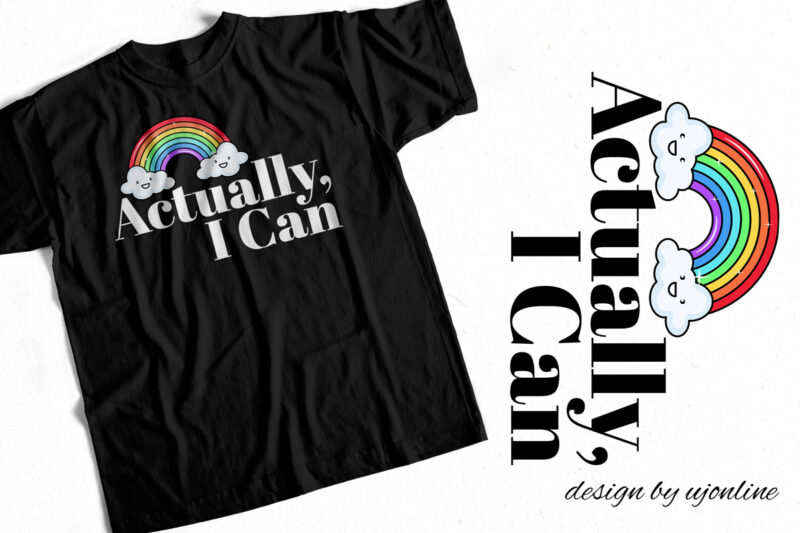 Actually I can T Shirt Design for sale – Motivational Design