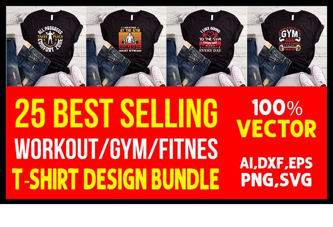 25 best selling gym/fitness quotes t-shirt designs bundle for commercial use