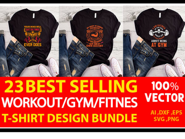 Best selling gym/fitness quotes t-shirt designs bundle for commercial use