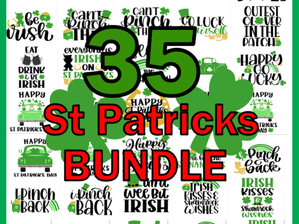 Bundle st patrick’s day, patrick day svg, patrick day png, st patrick’s day t shirt template