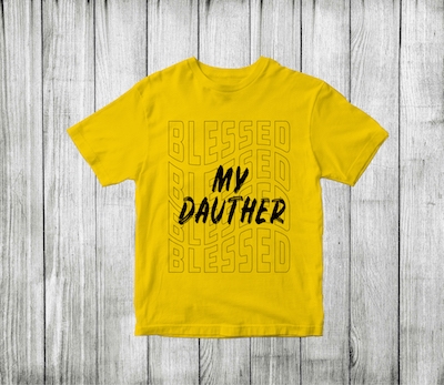 Blessed my dauther – blessed family quotes t shirt designs , blessed family svg , blessed family craft