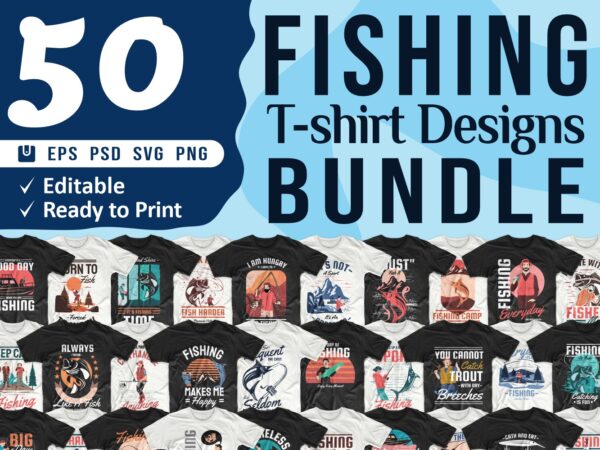 Fishing t shirt design bundle, t-shirt design vector packs, fishing t shirt, fishing design, svg, png, pod,